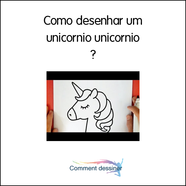 Como desenhar um unicórnio unicórnio